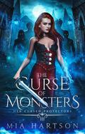 The Curse of Monsters by Mia Hartson