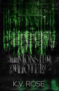 The Monster of Hotel No. 7 by K.V. Rose