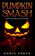 Pumpkin Smash by Darva Green