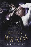 Reign by Wrath (The Rogues #3) by Ruby Vincent