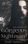 Gorgeous Nightmare (Ariel Kimber #8) by Mary Martel