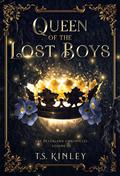 Queen of the Lost Boys by T.S. Kinley