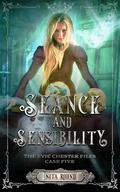 Seance and Sensibility (The Evie Chester Files #5) by Nita Round