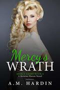 Mercy's Wrath (Mercy Ashby #4) by A.M. Hardin