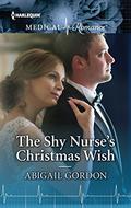 The Shy Nurse's Christmas Wish by Abigail Gordon