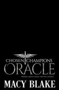 Oracle (Chosen Champions #5) by Macy Blake
