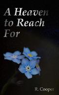 A Heaven to Reach For by R. Cooper