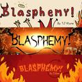 Blasphemy! by T.J. Klune