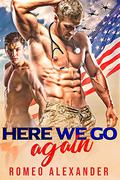 Here We Go Again by Romeo Alexander