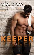 Keeper (Blue Devils #2) by M.A. Gray