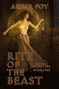 Rite of the Beast (Gothic Monsters #1) by Amber Foy