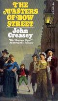The Masters of Bow Street by John Creasey
