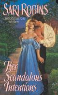 Her Scandalous Intentions by Sari Robins
