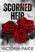 Scorned Heir (Scorned Fate #1) by Victoria Paige
