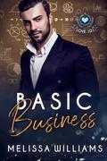 Basic Business (Love 101 #11) by Melissa Williams