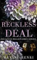 Reckless Deal: A Grumpy Sunshine Boss Romance by Maxine Henri