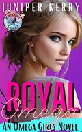 Royal Omega (Omega Girls #2) by Juniper Kerry
