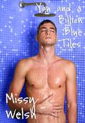 You and a Billion Blue Tiles by Missy Welsh