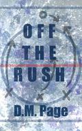 Off The Rush: A Standalone Why Choose Hockey Romance by D.M. Page