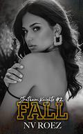 Fall (Stratham Knights #2) by N.V. Roez