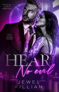 Hear No Evil: Dark Paranormal Romance by Jewel Killian