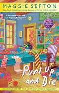 Purl Up and Die (A Knitting Mystery #13) by Maggie Sefton