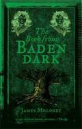 The Book from Baden Dark (Book Trilogy #3) by James Moloney