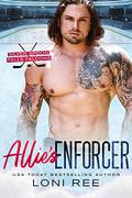 Allie's Enforcer by Loni Ree