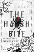 The Harsh Bite: Codename: Spithra (Apex Tactical #2) by Candice M. Wright