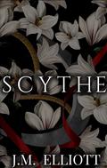 Scythe by J.M. Elliott