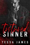 Tortured Sinner (Sinners and Angels #1A) by Tessa James