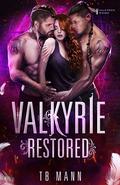 Valkyrie Restored (Valkyries Rising #4) by T.B. Mann