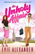 An Unholy Affair (Foxbrooke #2) by Evie Alexander