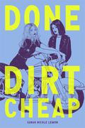 Done Dirt Cheap by Sarah Nicole Lemon
