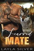 Scarred Mate by Layla Silver