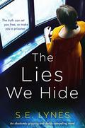 The Lies We Hide by S.E. Lynes