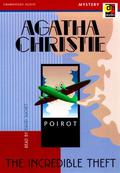 The Incredible Theft: a Hercule Poirot Short Story (Hercule Poirot Short Story #35) by David Suchet