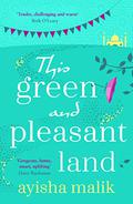 This Green and Pleasant Land by Ayisha Malik