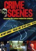 Crime Scenes:  Revealing the Science Behind the Evidence by Paul Roland