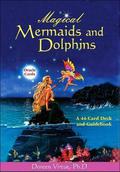 Magical Mermaids and Dolphins: A 44-Card Deck and Guidebook by Doreen Virtue