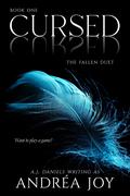 Cursed (Fallen Duet #1) by Andréa Joy
