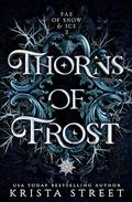 Thorns of Frost: Fae Fantasy Romance by Krista Street