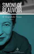 O Segundo Sexo: A Experiência Vivida (Le deuxième sexe #2) by Sérgio Milliet