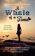 A Whale of a Time by N.A. Jameson