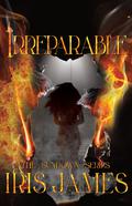 Irreparable: The Sundown Series Book Two (Sundown #2) by Iris James