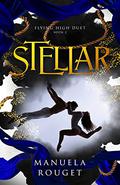 Stellar (Flying High Duet #2) by Manuela Rouget