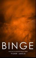 Binge (The Seven Deadly #6) by Fisher Amelie