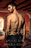 The Meetup (The Cleanup #0.5) by Mila Sin