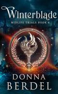 Winterblade: A Paranormal Women's Fiction Novel by Donna Berdel