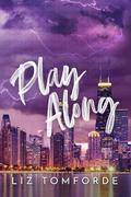 Play Along: Windy City Book 4 (Windy City #4) by Liz Tomforde